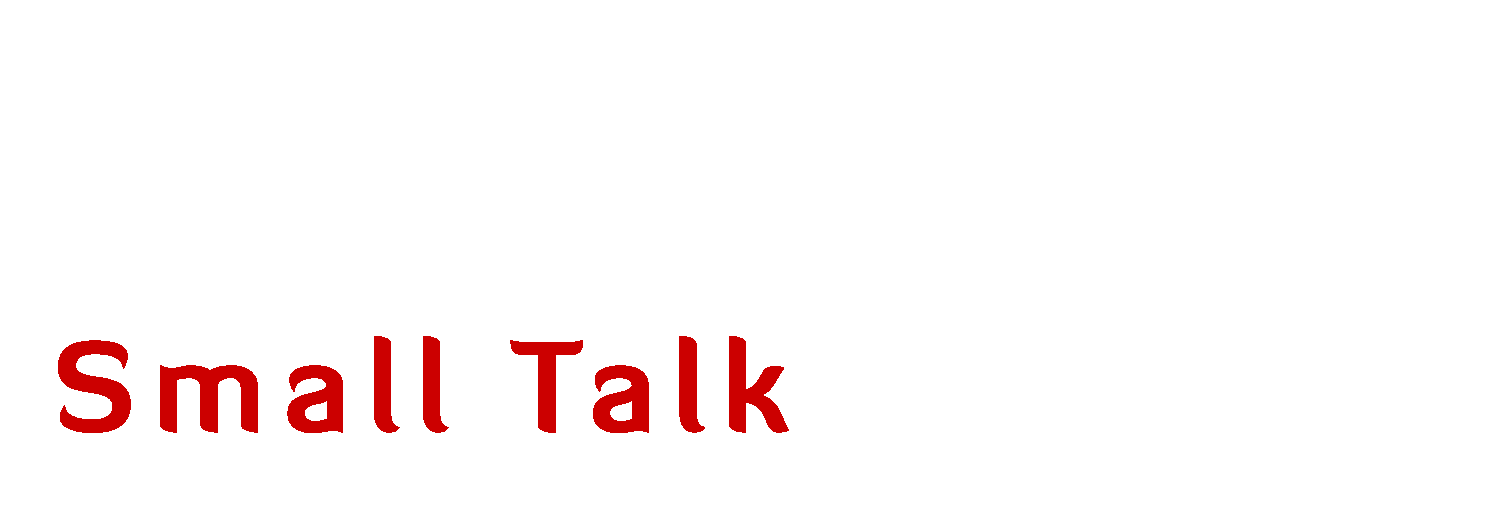Meaningful Small Talk